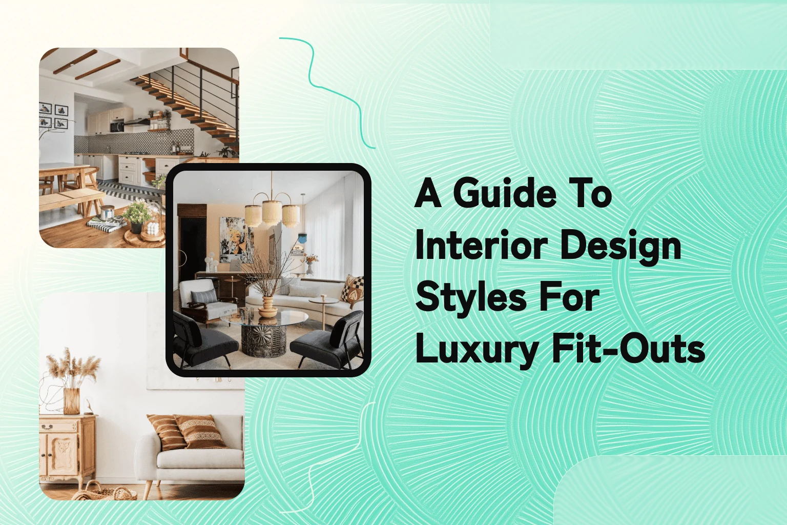A guide to interior design styles for luxury fit outs in Dubai villas